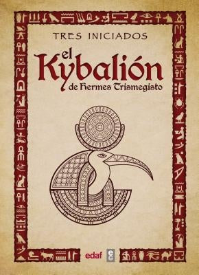 Paperback of Kybalion by Hermes Trismegisto, published by Edaf Antillas, with a plain cover and visible spine.