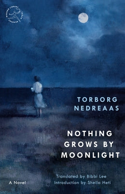 Paperback of "Nothing Grows by Moonlight" by Modern Library, showing the book cover with dark and moonlit imagery.