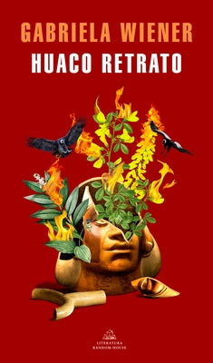 Paperback Huaco Retrato book by Literatura Random House featuring a colorful cover illustration and text on the front.