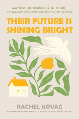 Paperback book titled "Their Future Is Shining Bright" by Tyndale Momentum, guiding homeschooling high school students for success.