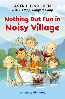 Paperback of Nothing But Fun in Noisy Village by Viking Books for Young Readers, colorful illustration of children playing outdoors.