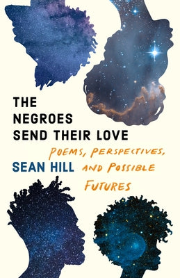 Paperback of "The Negroes Send Their Love" by Milkweed Editions, featuring a cover with bold typography and artistic design.