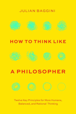 Paperback of "How to Think Like a Philosopher" by University of Chicago Press, showing the book cover with title and author details.