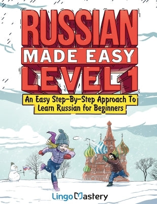 Paperback Russian language learning textbook and workbook by Lingo Mastery, beginner level 1, with step-by-step lessons.