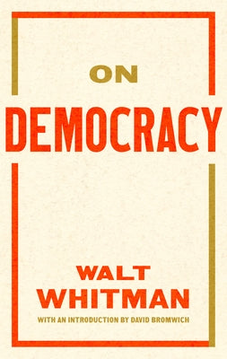 Paperback copy of "On Democracy" by Library of America, featuring a close-up of the book cover with text and design elements.