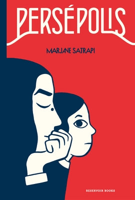 Paperback of Persépolis by Reservoir Books, showing the cover with artwork and title of the graphic memoir about childhood in Iran.
