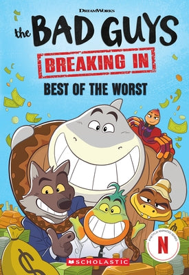 Paperback of Bad Guys TV Chapter Book #1: Best of the Worst by Scholastic Inc., showcasing the book cover with colorful illustrations.