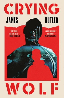Crying Wolf by Butler, James