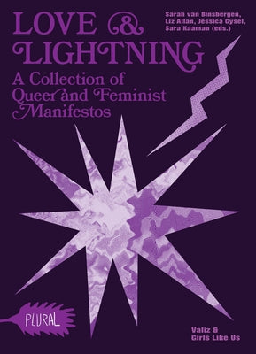 Paperback of Love and Lightning: A Collection of Queer-Feminist Manifestos by Valiz, featuring colorful cover art and bold typography.