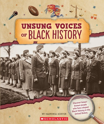 Paperback book titled Unsung Voices of Black History from the Archives, published by C. Press/F. Watts Trade, featuring historical Black figures.