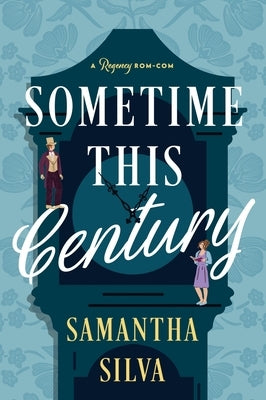 Paperback of Sometime This Century Regency Rom-Com novel by Harper Perennial, featuring a colorful cover with romantic artwork.