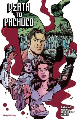 Paperback comic book titled "Death to Pachuco" by Image Comics featuring vibrant cover art and graphic illustrations.
