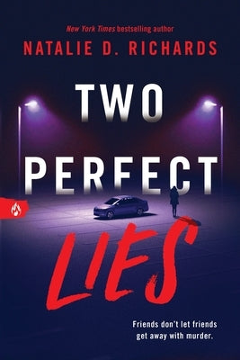 Two Perfect Lies paperback by Sourcebooks Fire showing the book cover with title and author text visible.