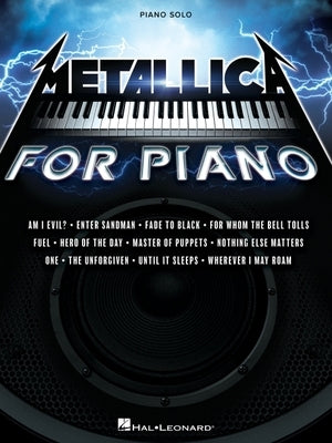 Paperback Metallica for Piano Solo book featuring intermediate arrangements of heavy metal favorites by Hal Leonard Publishing.