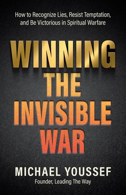 Paperback book titled "Winning the Invisible War" by Harvest House Publishers, featuring a cover with spiritual warfare imagery.