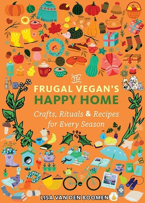 Paperback of The Frugal Vegan's Happy Home by Microcosm Publishing, showing vibrant cover with seasonal crafts, rituals, and recipes.
