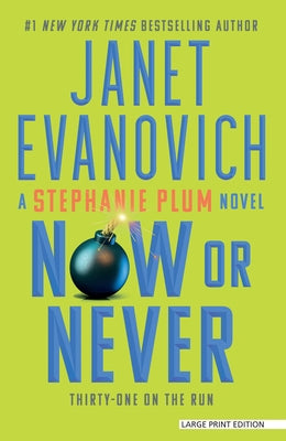 Large print paperback of "Now or Never" by Large Print Press, showing the book cover with title and author details.