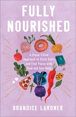 Paperback of "Fully Nourished" by Fleming H. Revell Company, showing the book cover with title and author text.
