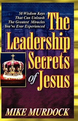 Paperback of The Leadership Secrets of Jesus by Wisdom International, featuring the book's cover with title and author details.
