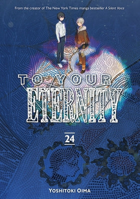 Paperback copy of To Your Eternity 24 manga by Kodansha Comics, with cover art featuring characters from the series.