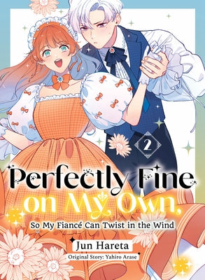 Paperback comic book titled "Perfectly Fine on My Own, So My Fiancé Can Twist in the Wind 2" by Vertical Comics showing the cover art.