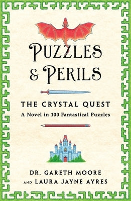 Paperback of Puzzles & Perils: The Crystal Quest novel by St. Martin's Griffin, featuring a colorful fantasy puzzle-themed cover.