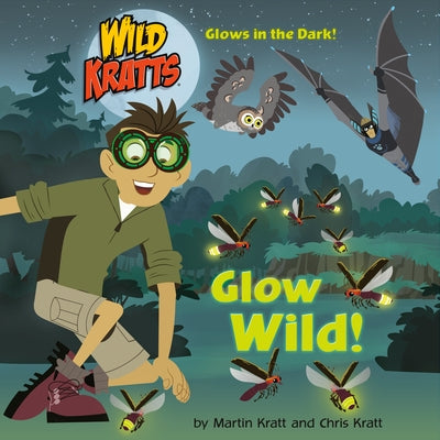Paperback of Glow Wild! from Wild Kratts featuring colorful animal illustrations on the cover for young readers.