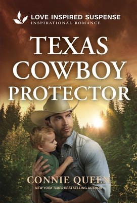 Texas Cowboy Protector mass market paperback book by Love Inspired Suspense featuring a cowboy on the cover.
