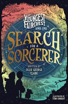 Paperback of Youngest Faircrest and the Search for a Sorcerer by DK Flip, featuring colorful cover art and fantasy-themed illustrations.