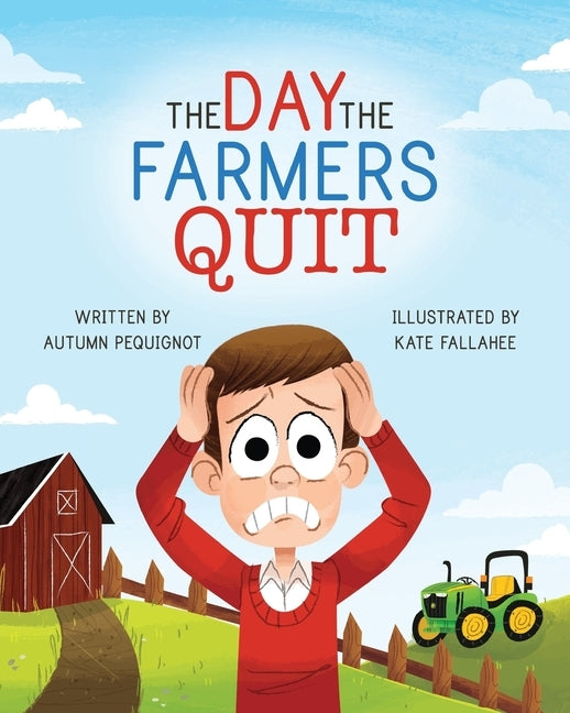 Paperback of "The Day the Farmers Quit" by Independently Published, showing the book cover with agricultural illustrations.
