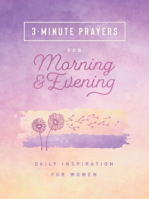 Paperback book titled "3-Minute Prayers for Morning and Evening" by Barbour Publishing, featuring a soft cover with inspirational design.