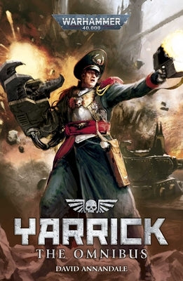 Paperback Yarrick: The Omnibus by Games Workshop featuring detailed cover art of Warhammer 40K universe.