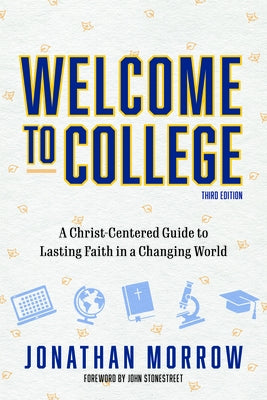 Paperback of "Welcome to College, 3rd Edition" by Kregel Publications, showing the book cover with title and author details.