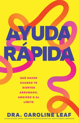 Paperback book titled "Ayuda Rápida: Qué Hacer Cuando Te Sientes Abrumado, Ansioso O Al Límite" by Whitaker House, with a cover image.
