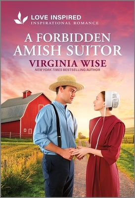 Cover of "A Forbidden Amish Suitor" by Love Inspired, mass market paperback with romantic Amish scene and uplifting title.
