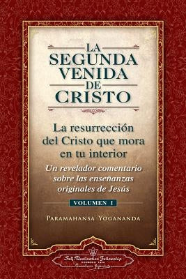 Paperback book titled "La Segunda Venida de Cristo, Vol. 1" by Self Realization Fellowship, featuring a cover with religious artwork.