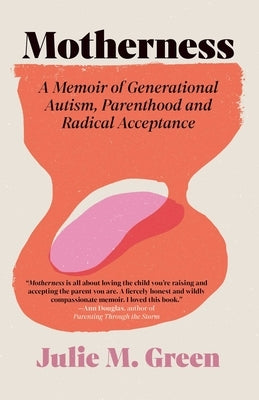 Paperback of Motherness memoir by ECW Press, featuring a cover with a mother and child reflecting autism awareness and acceptance.