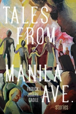 Paperback of "Tales from Manila Ave." by Sundress Publications, featuring a colorful cover with urban street scene artwork.
