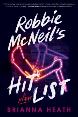Paperback copy of Robbie McNeil's Hit List: A Mystery by Poisoned Pen Press, featuring a dark-themed cover with mysterious artwork.