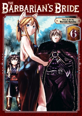 Paperback of The Barbarian's Bride Vol. 6 manga by Seven Seas, featuring cover art with characters in a fantasy setting.