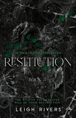 Restitution (The Edge of Darkness: Book 3) by Rivers, Leigh