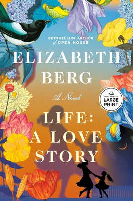 Paperback of "Life: A Love Story" by Random House Large Print Publishing, featuring the book cover with title and author's name.