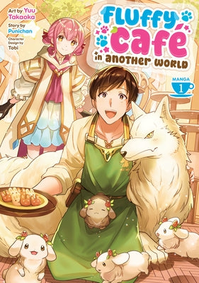 Paperback manga titled Fluffy Café in Another World Vol. 1 by Seven Seas, featuring colorful cover art with characters from the series.