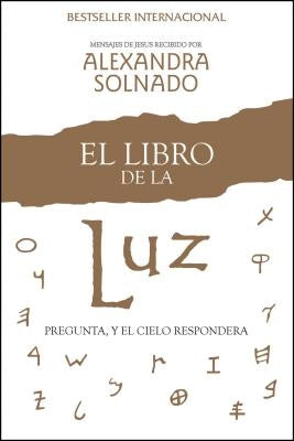 Paperback of El Libro de la Luz: Pregunta, Y El Cielo Responderá by Atria Books, featuring a cover with celestial and spiritual imagery.