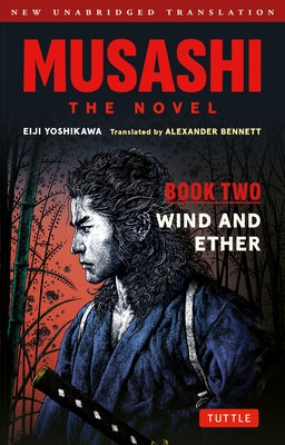 Paperback of Musashi: Book Two - Wind & Ether novel by Tuttle Publishing, featuring the book cover with title and author details.