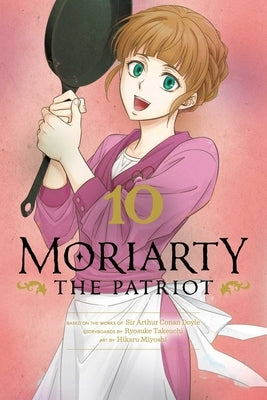 Paperback of Moriarty the Patriot Vol. 10 by Viz Media featuring cover art of Sherlock Holmes and Professor Moriarty on the front.