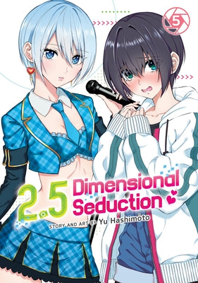 Paperback of 2.5 Dimensional Seduction Vol. 5 by Ghost Ship with colorful cover art and illustration on the front.