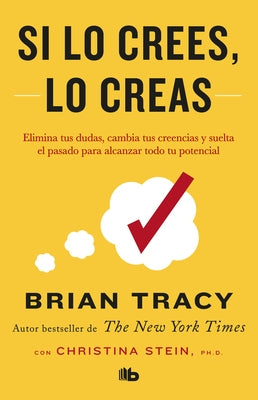 Paperback book titled "Si Lo Crees, Lo Creas" by B de Bolsillo, with a clean cover design focused on personal growth and mindset.