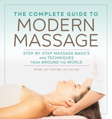 Paperback book titled "The Complete Guide to Modern Massage" by Callisto, featuring colorful massage techniques illustrations.