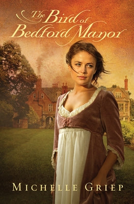 Paperback of The Bird of Bedford Manor by Barbour Fiction, featuring a detailed cover illustration of a bird and Bedford Manor.